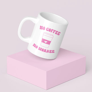 No Coffee No Workee Funny Cute Pink Retro Mug