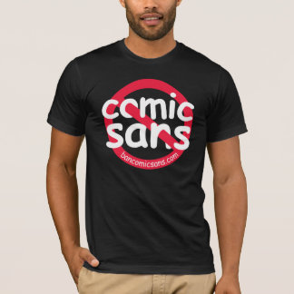 No Comic Sans Dark Shirt