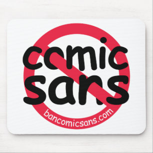 No Comic Sans Mousepad