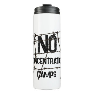 No Concentration Camps Thermal Tumbler