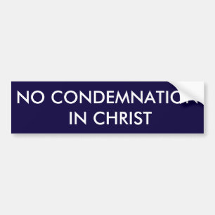 No Condemnation In Christ Bumpersticker Bumper Sticker