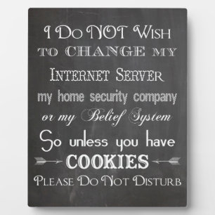 No Cookies, Don't Disturb Chalkboard Sign Plaque