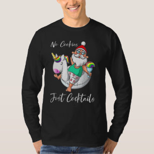 No Cookies Just Cocktails Santa Summer Christmas I T-Shirt