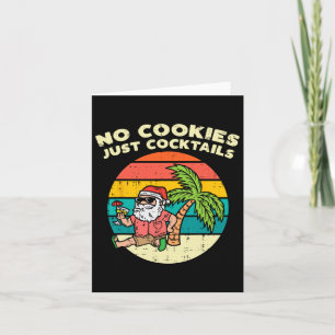 No Cookies Just Tails Santa Beach Christmas In Jul Card