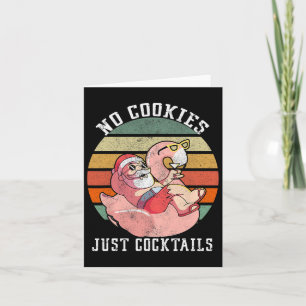 No Cookies Tails Santa Summer Christmas In July Card