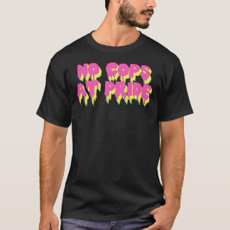 No Cops At Pride - LGBTQ Riot Sticker T-Shirt