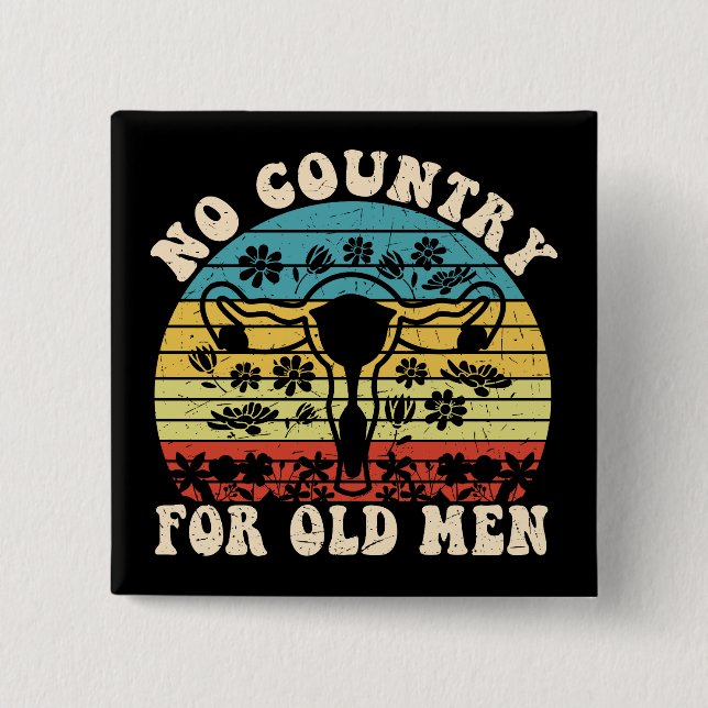 No Country For Old Man Uterus 15 Cm Square Badge (Front)