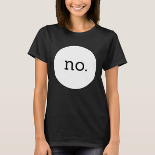 no cranky T-Shirt