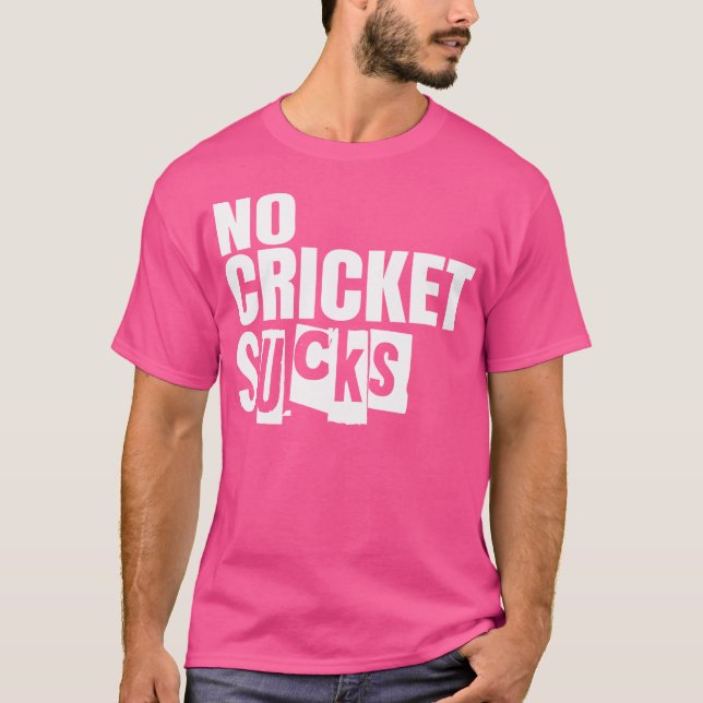 No Cricket Sucks T-Shirt (Front)