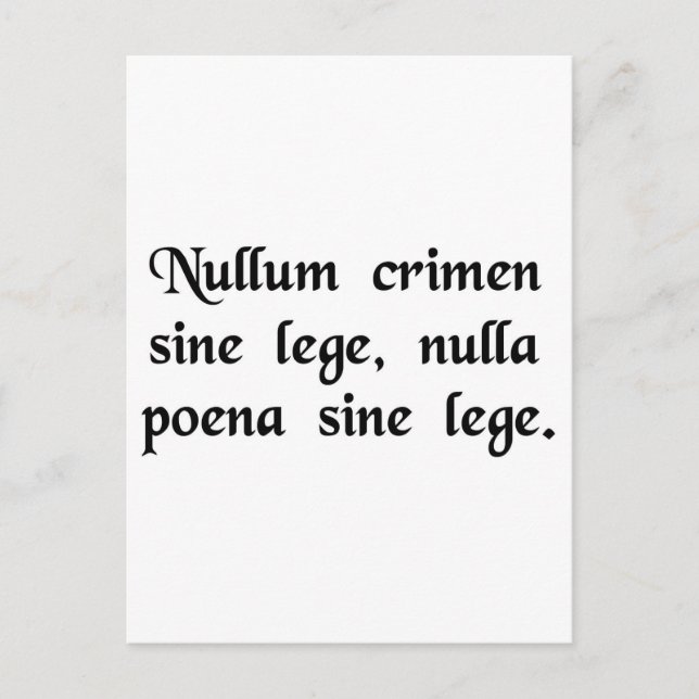 No crime and no punishment without a law. postcard (Front)