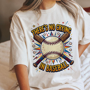 No Crying In Baseball Funny Sports Quote Tri-Blend Shirt