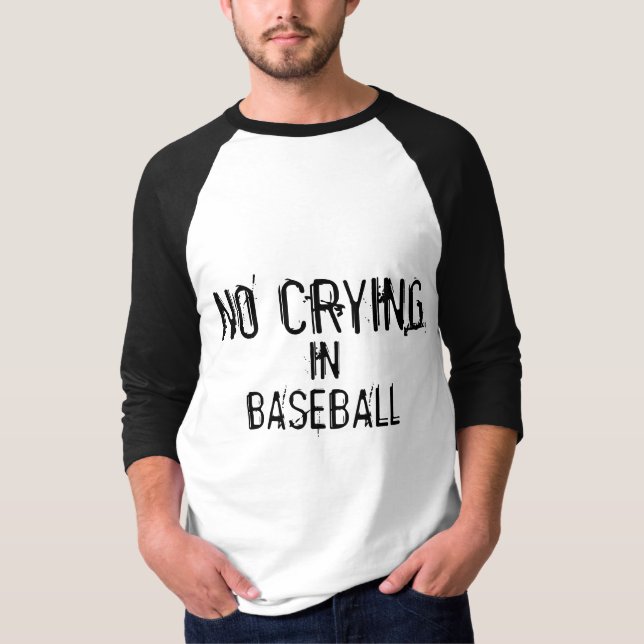 No Crying in Baseball Tee (Front)