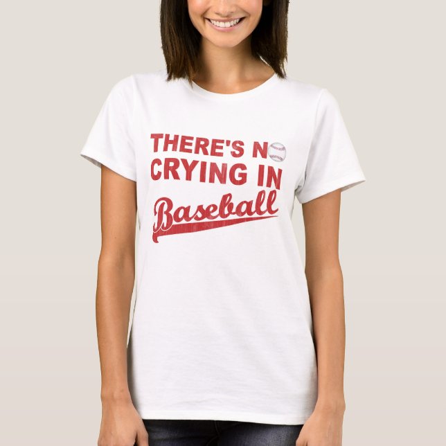 No Crying In Baseball (wine-red) T-Shirt (Front)