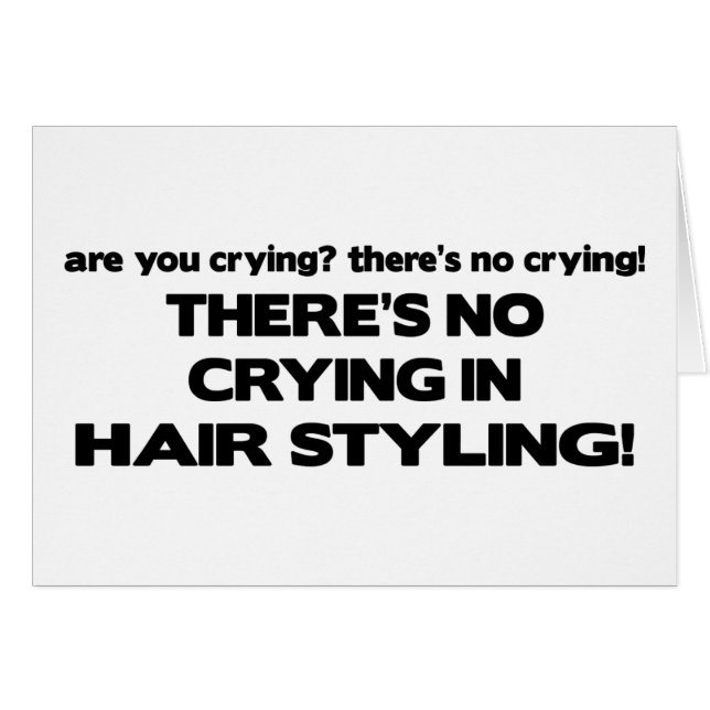 No Crying in Hair Styling (Front Horizontal)
