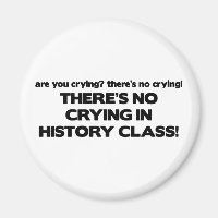 No Crying in History Class