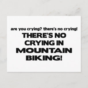 No Crying - Mountain Biking Postcard