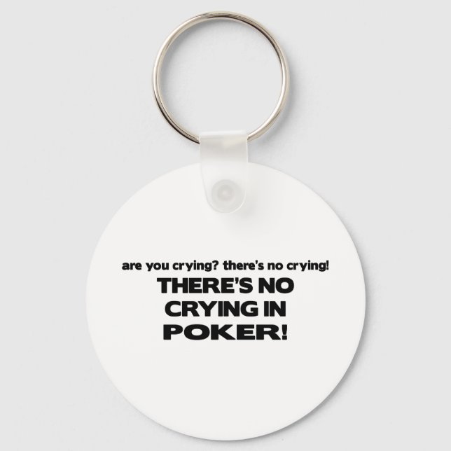 No Crying - Poker Key Ring (Front)