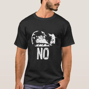 No Cute Cat Lazy Kitten Pet Owner Cool T-Shirt