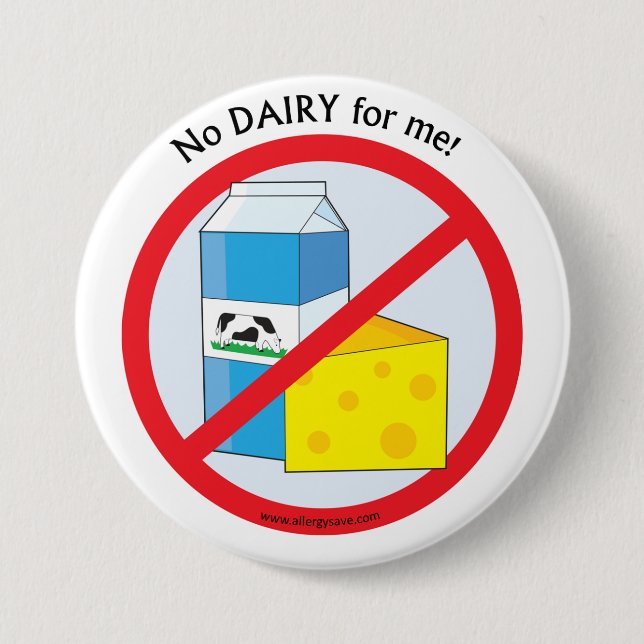 "No Dairy for me"Allergy awareness badge (Front)