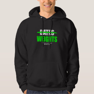 No Dates Weights Gym Fitness Workout Bodybuilding Hoodie