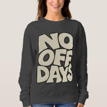 No Days Off — Athletic Performance Grind Typograph