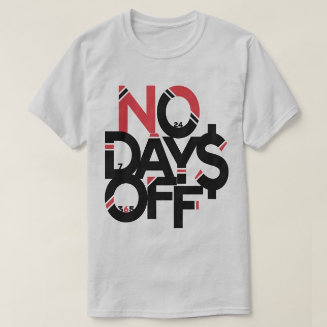 No Days Off Black/Red/Grey T-Shirt (Design Front)