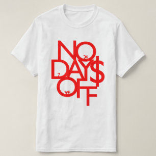No Days Off White/Red T-Shirt