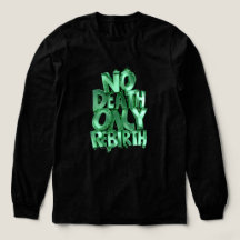 No Death Only Rebirth BELLA+CANVAS Green Design