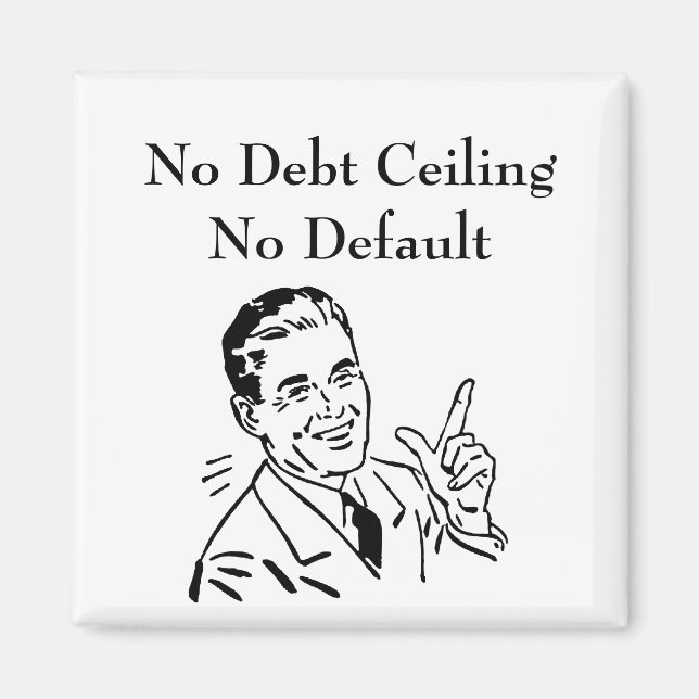 No Debt Ceiling, No Default Magnet (Front)