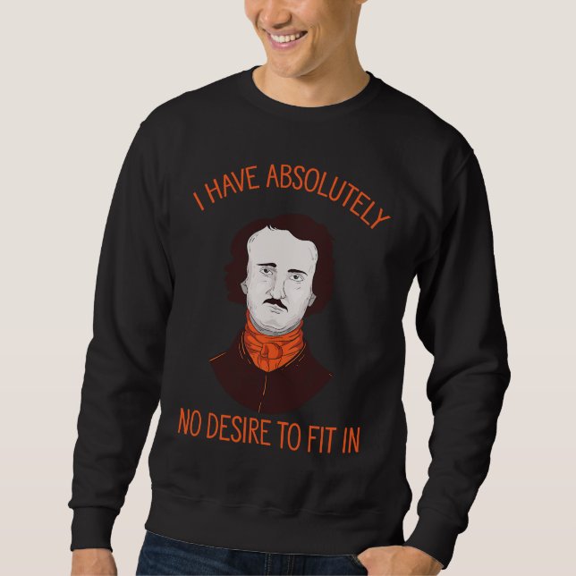 No Desire For Conforming Philosophy Sweatshirt (Front)