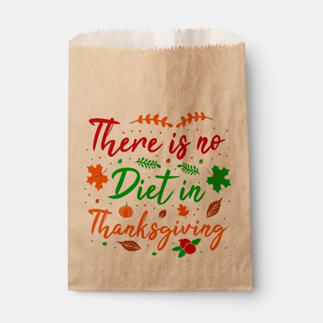 no diet in thanksgiving funny  favour bags (Front)