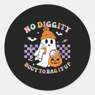 No Diggity Bout To Bag It Up Cute Ghost Halloween  Classic Round Sticker