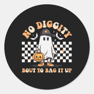 No Diggity Bout To Bag It Up Cute Ghost Halloween  Classic Round Sticker
