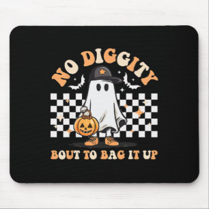 No Diggity Bout To Bag It Up Cute Ghost Halloween  Mouse Pad