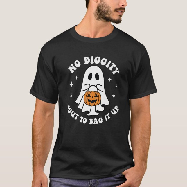 No Diggity Bout To Bag It Up Cute Ghost Halloween  T-Shirt (Front)