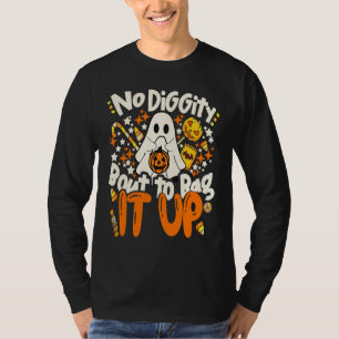 No Diggity Bout To Bag It Up Cute Ghost Halloween  T-Shirt
