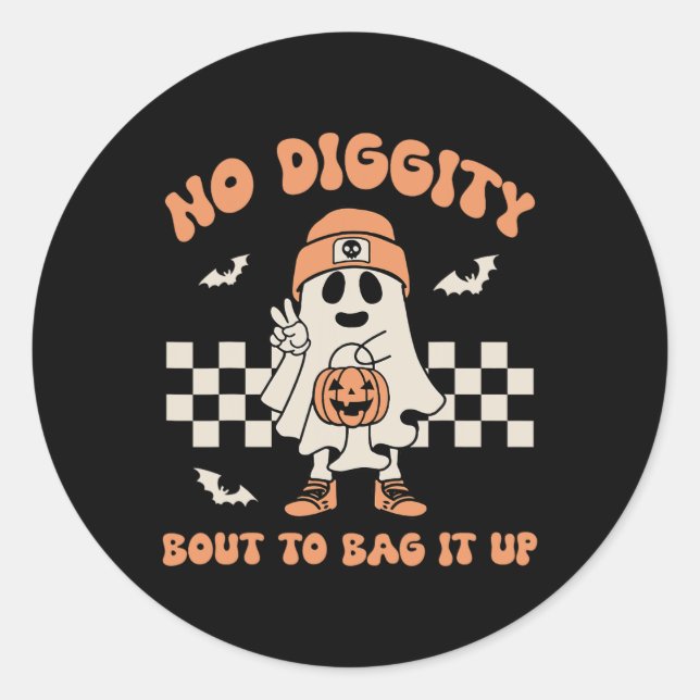 No Diggity Bout To Bag It Up Ghost Halloween Kids  Classic Round Sticker (Front)