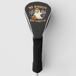 No Diggity Bout to Bag It Up Halloween Ghost Golf Head Cover
