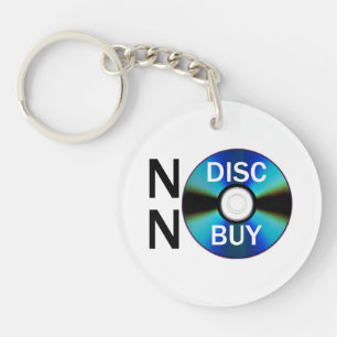 No Disc, No Buy Key Ring