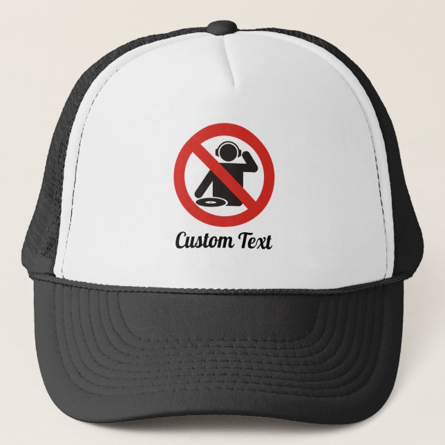 No-dj zone trucker hat (Front)