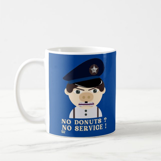"NO DONUTS, NO SERVICE " funny police officer      Coffee Mug (Left)
