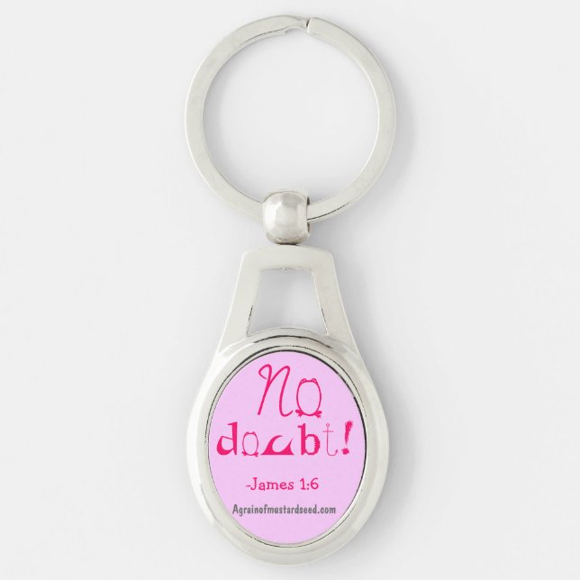 No doubt Bible Quotes Key Ring (Front)