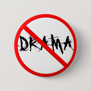 NO DRAMA 6 CM ROUND BADGE