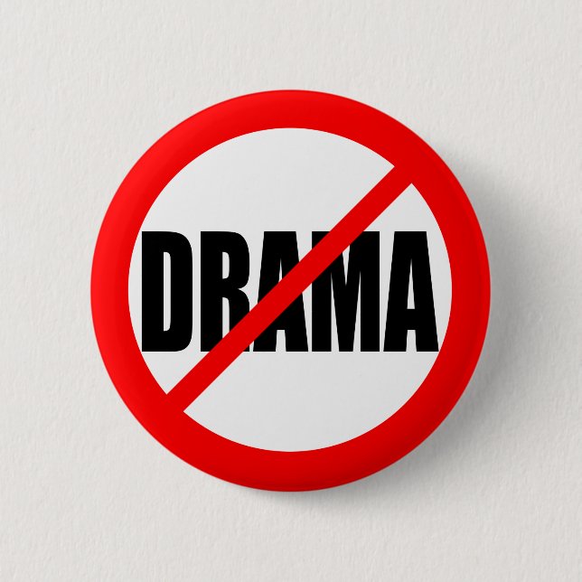 "NO DRAMA" 6 CM ROUND BADGE (Front)
