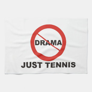 No Drama Just Tennis Tea Towel