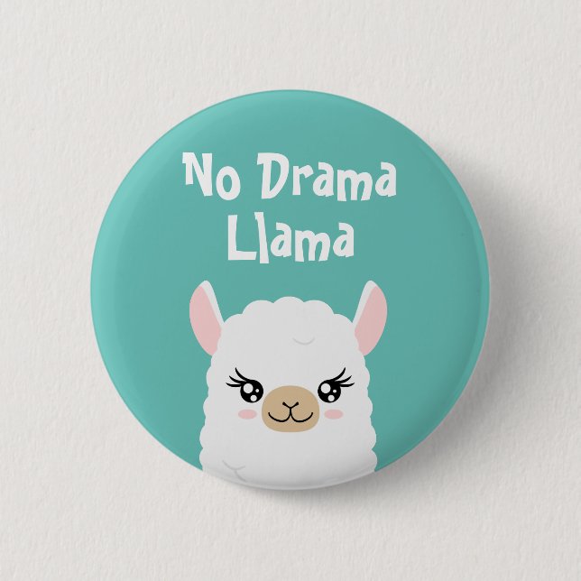 No Drama Llama 6 Cm Round Badge (Front)