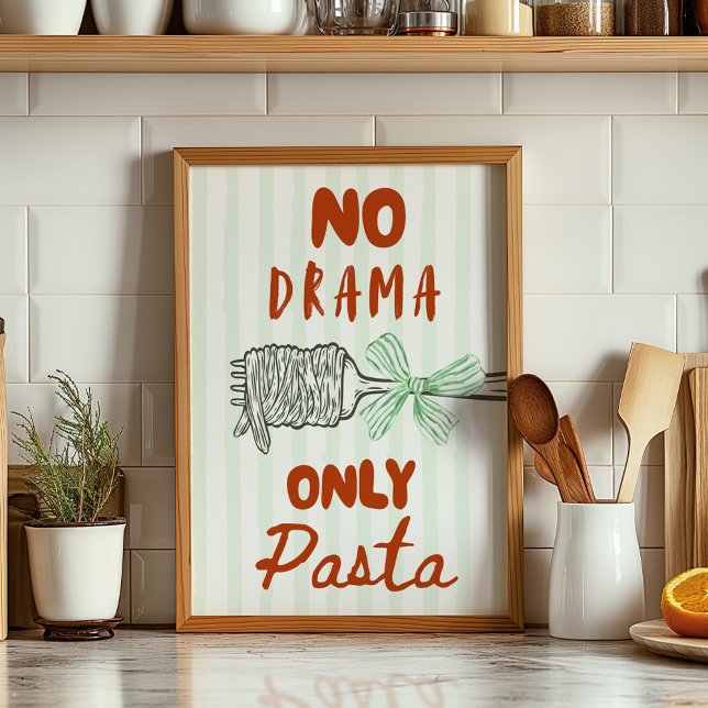 No Drama Only Pasta Poster (Creator Uploaded)