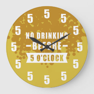 No Drinking Before 5 O'Clock - Beer Texture Large Clock