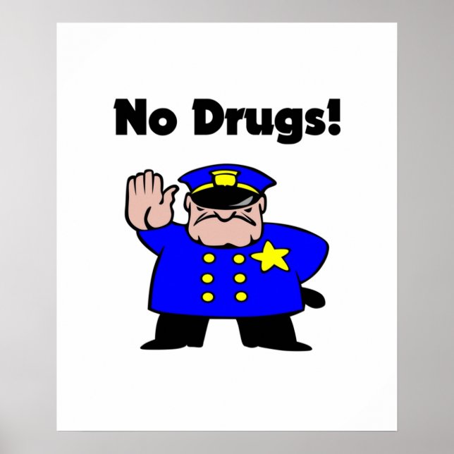 No Drugs Cartoon Policeman AntiDrug Colour Poster (Front)