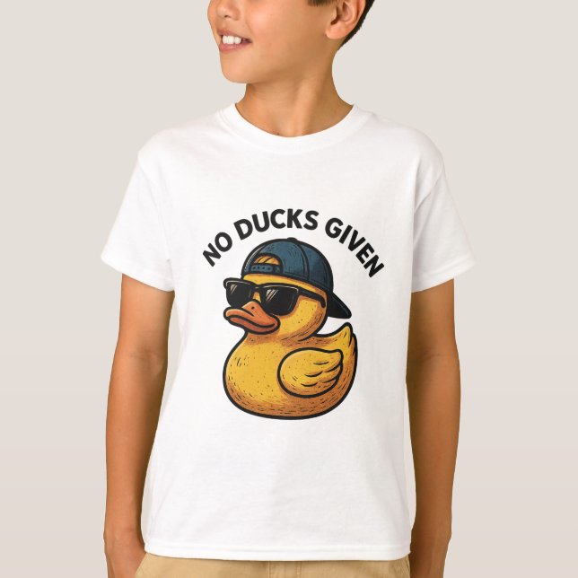 No Ducks Given T-Shirt (Front)